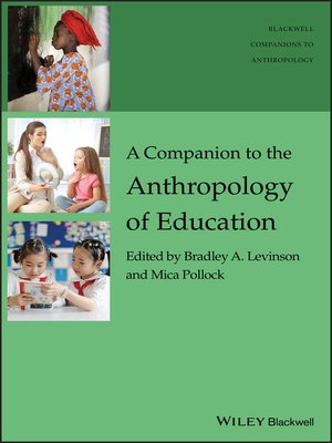 cover image of A Companion to the Anthropology of Education
